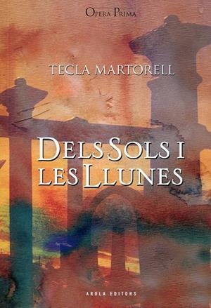 Dels sols i les llunes | 9788492839032 | Martorell, Tecla | Llibres.cat | Llibreria online en català | La Impossible Llibreters Barcelona