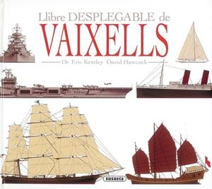 Llibre desplegable de vaixells | 9788430525744 | Kentley, Eric ; Hawcock, David | Llibres.cat | Llibreria online en català | La Impossible Llibreters Barcelona