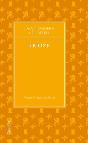 Triomf | 9788466411172 | Noguera i Clofent, Laia | Llibres.cat | Llibreria online en català | La Impossible Llibreters Barcelona