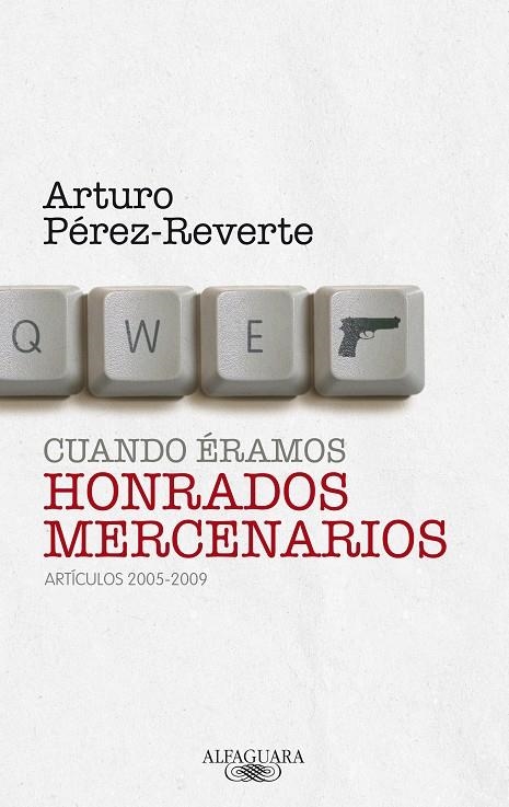 Cuando éramos honrados mercenarios | 9788420405063 | Pérez-Reverte, Arturo | Llibres.cat | Llibreria online en català | La Impossible Llibreters Barcelona