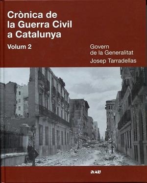 Crònica de la Guerra Civil a Catalunya. Vol.2 | 9788493662516 | Tarradellas, Josep | Llibres.cat | Llibreria online en català | La Impossible Llibreters Barcelona