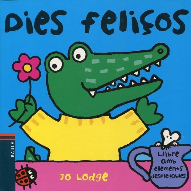 Dies feliços | 9788447919697 | Lodge, Jo | Llibres.cat | Llibreria online en català | La Impossible Llibreters Barcelona