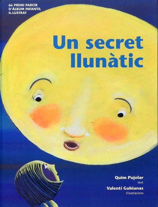 Un secret llunàtic | 9788489751569 | Pujolar, Quim | Llibres.cat | Llibreria online en català | La Impossible Llibreters Barcelona