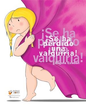 SE HA ESCAPADO UNA VALQUIRIA | 9788493624392 | ESTEBAN SÁNCHEZ, BEGOÑA | Llibres.cat | Llibreria online en català | La Impossible Llibreters Barcelona