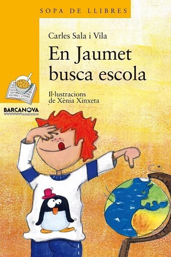 En Jaumet busca escola | 9788448924928 | Sala Vila, Carles | Llibres.cat | Llibreria online en català | La Impossible Llibreters Barcelona