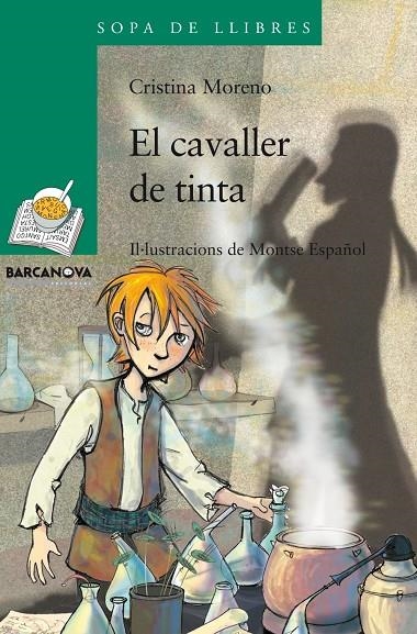 El cavaller de tinta | 9788448925024 | Moreno i Sirera, Cristina | Llibres.cat | Llibreria online en català | La Impossible Llibreters Barcelona