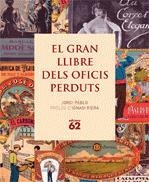 El gran llibre dels oficis perduts | 9788441218871 | Pablo, Jordi | Llibres.cat | Llibreria online en català | La Impossible Llibreters Barcelona