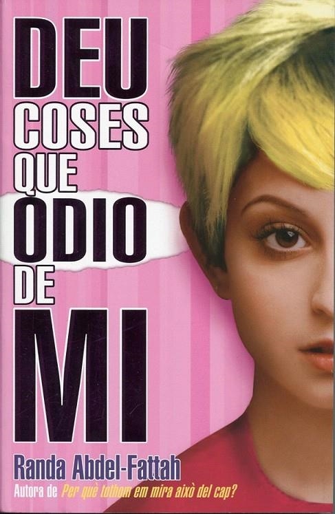 Deu coses que odio de mí | 9788424632250 | Abdel-Fattah, Randa | Llibres.cat | Llibreria online en català | La Impossible Llibreters Barcelona