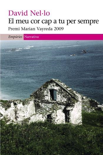 El meu cor cap a tu per sempre | 9788497874472 | Nel·lo, David | Llibres.cat | Llibreria online en català | La Impossible Llibreters Barcelona