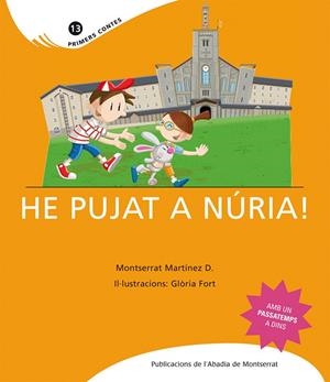 He pujat a Núria! | 9788498831627 | Martínez D., Montserrat | Llibres.cat | Llibreria online en català | La Impossible Llibreters Barcelona