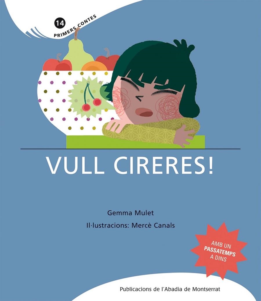 Vull cireres! | 9788498831702 | Mulet, Gemma | Llibres.cat | Llibreria online en català | La Impossible Llibreters Barcelona