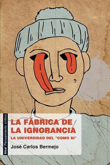 La fábrica de la ignorancia | 9788446031185 | Bermejo Barrera, Xose Carlos | Llibres.cat | Llibreria online en català | La Impossible Llibreters Barcelona