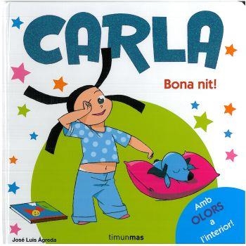 Carla. Bona nit! | 9788492790678 | Ágreda, José Luis | Llibres.cat | Llibreria online en català | La Impossible Llibreters Barcelona