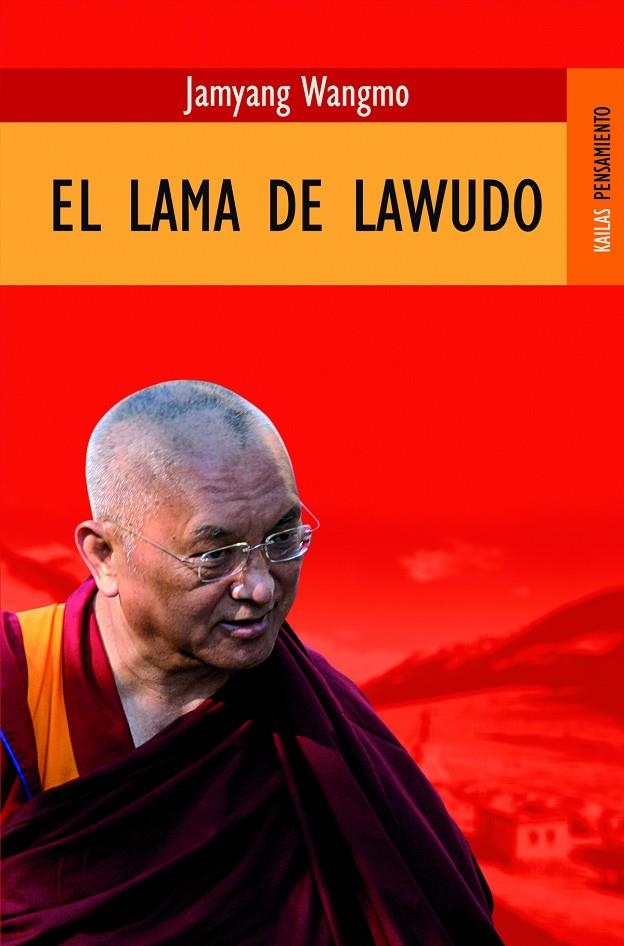 El lama de Lawudo | 9788489624634 | Wangmo, Jamyang | Llibres.cat | Llibreria online en català | La Impossible Llibreters Barcelona