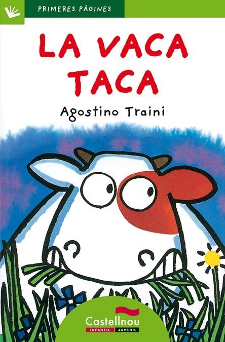 La vaca Taca | 9788489625211 | Traini, Agostino | Llibres.cat | Llibreria online en català | La Impossible Llibreters Barcelona