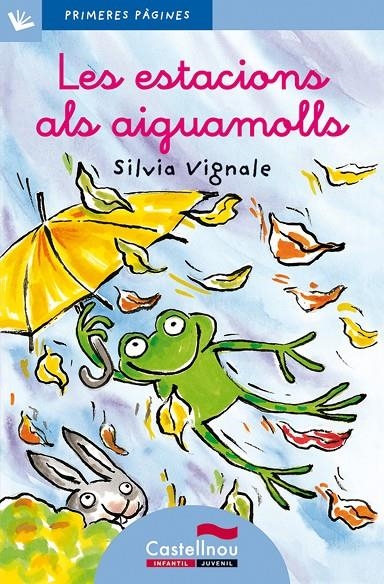 Les estacions als aiguamolls | 9788489625082 | Vignale, Silvia | Llibres.cat | Llibreria online en català | La Impossible Llibreters Barcelona