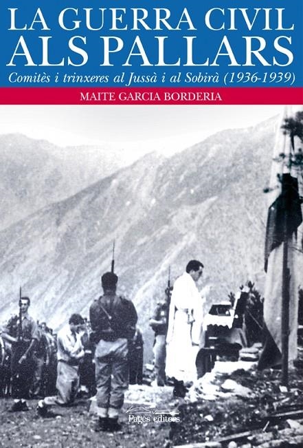 La Guerra Civil al Pallars | 9788497797931 | Garcia Borderia, Maite | Llibres.cat | Llibreria online en català | La Impossible Llibreters Barcelona