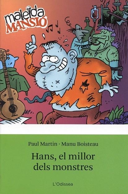 Hans, el millor dels monstres | 9788492671120 | Martin, Paul | Llibres.cat | Llibreria online en català | La Impossible Llibreters Barcelona