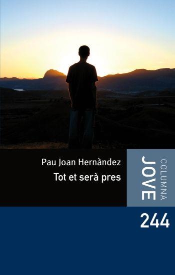 Tot et serà pres  | 9788492671762 | Hernàndez, Pau Joan | Llibres.cat | Llibreria online en català | La Impossible Llibreters Barcelona