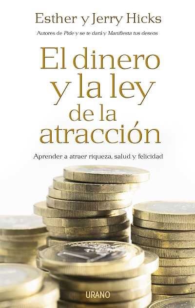 DINERO Y LA LEY DE LA ATRACCION, EL | 9788479537197 | HICKS, JERRY Y ESTHER | Llibres.cat | Llibreria online en català | La Impossible Llibreters Barcelona