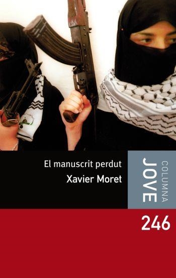 El manuscrit perdut | 9788492790555 | Moret, Xavier | Llibres.cat | Llibreria online en català | La Impossible Llibreters Barcelona