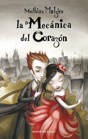 La mecánica del corazón | 9788439721956 | Malzieu, Mathias | Llibres.cat | Llibreria online en català | La Impossible Llibreters Barcelona