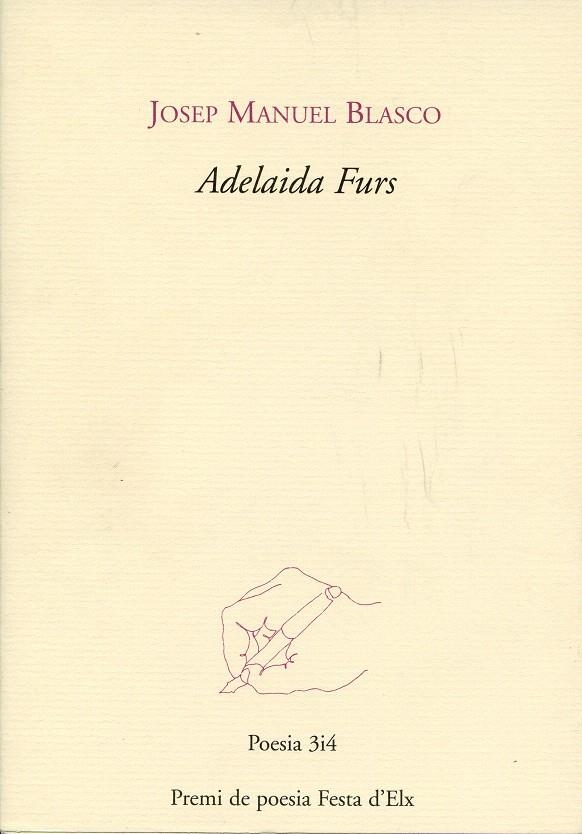 Adelaida Furs | 9788475028323 | Blasco, Josep Manuel | Llibres.cat | Llibreria online en català | La Impossible Llibreters Barcelona