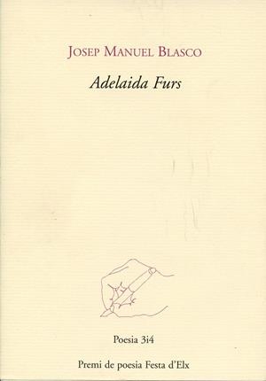 Adelaida Furs | 9788475028323 | Blasco, Josep Manuel | Llibres.cat | Llibreria online en català | La Impossible Llibreters Barcelona