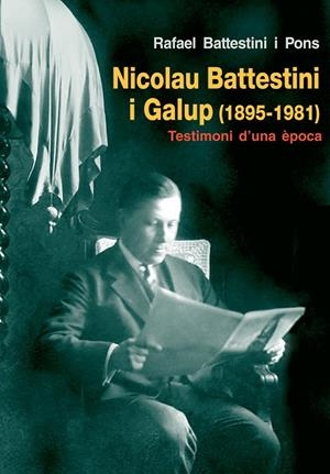 Nicolau Battestini i Galup (1895-1981) | 9788497798006 | Battestini i Pons, Rafael | Llibres.cat | Llibreria online en català | La Impossible Llibreters Barcelona