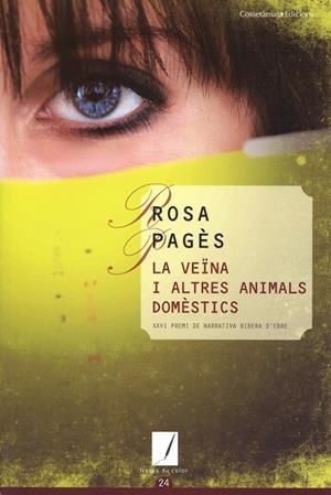 La veïna i altres animals domèstics | 9788497914666 | Pagès, Rosa | Llibres.cat | Llibreria online en català | La Impossible Llibreters Barcelona