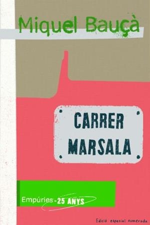 Carrer Marsala | 9788497874403 | Bauçà, Miquel | Llibres.cat | Llibreria online en català | La Impossible Llibreters Barcelona