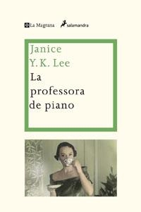 La professora de piano | 9788498675870 | Y. K. Lee, Janice | Llibres.cat | Llibreria online en català | La Impossible Llibreters Barcelona