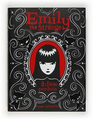 Emily The Strange. Els dies perduts | 9788466123860 | Reger, Rob ; Gruner, Jessica | Llibres.cat | Llibreria online en català | La Impossible Llibreters Barcelona