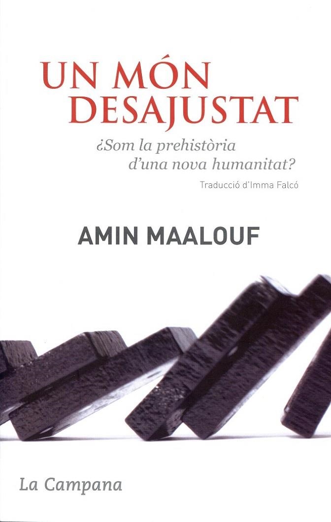 Un Món desajustat | 9788496735347 | Maalouf, Amin | Llibres.cat | Llibreria online en català | La Impossible Llibreters Barcelona