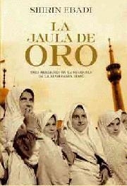 LA JAULA DE ORO | 9788497348539 | ebadi, shirin | Llibres.cat | Llibreria online en català | La Impossible Llibreters Barcelona