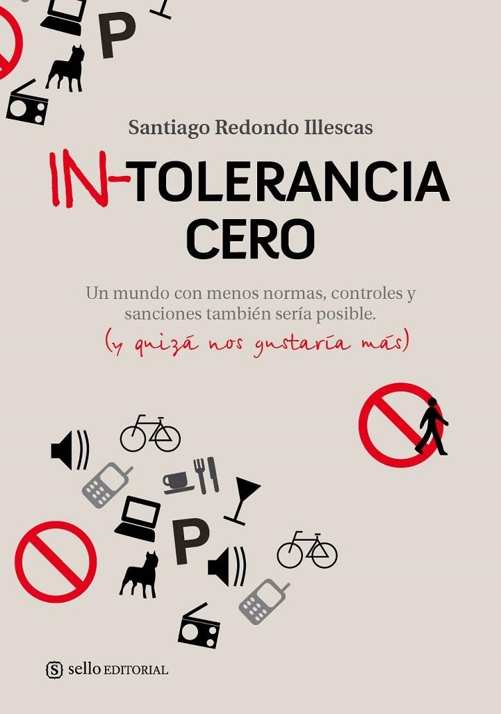 IN-TOLERANCIA CERO | 9788493738129 | REDONDO ILLESCAS, SANTIAGO | Llibres.cat | Llibreria online en català | La Impossible Llibreters Barcelona