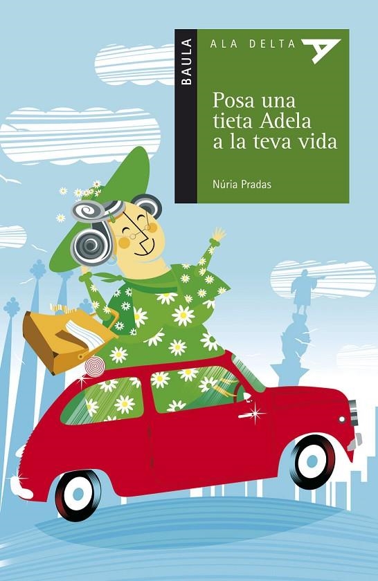 Posa una tieta Adela a la teva vida | 9788447919833 | Pradas, Núria | Llibres.cat | Llibreria online en català | La Impossible Llibreters Barcelona