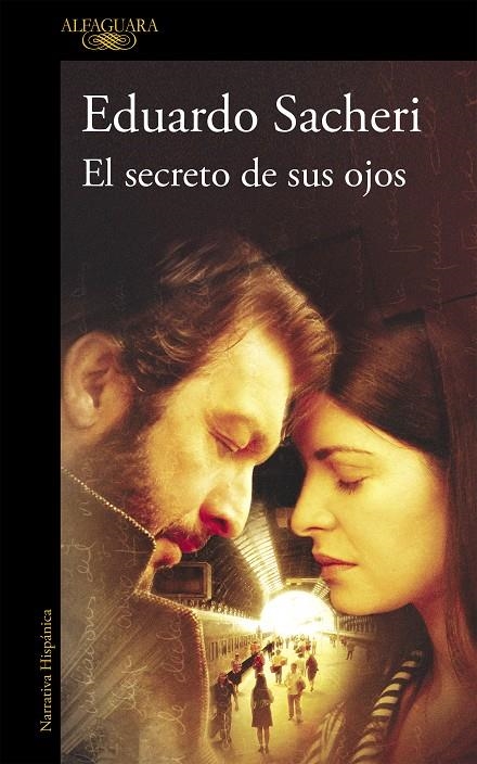 El secreto de sus ojos | 9788420405223 | Sacheri, Eduardo | Llibres.cat | Llibreria online en català | La Impossible Llibreters Barcelona