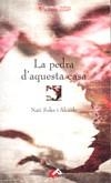 La pedra d'aquesta casa | 9788495351333 | Soler i Alcaides, Nati | Llibres.cat | Llibreria online en català | La Impossible Llibreters Barcelona