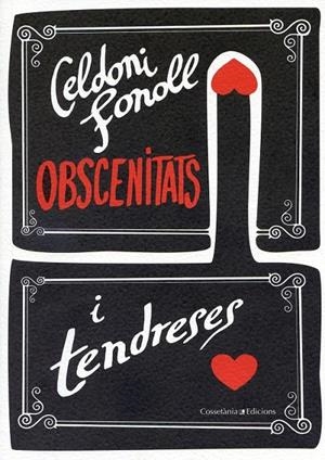 Obscenitats i tendreses | 9788497914901 | Fonoll, Celdoni | Llibres.cat | Llibreria online en català | La Impossible Llibreters Barcelona