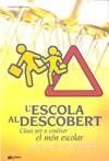 L'escola al descobert | 9788497914826 | López Madrid, Josep Maria | Llibres.cat | Llibreria online en català | La Impossible Llibreters Barcelona