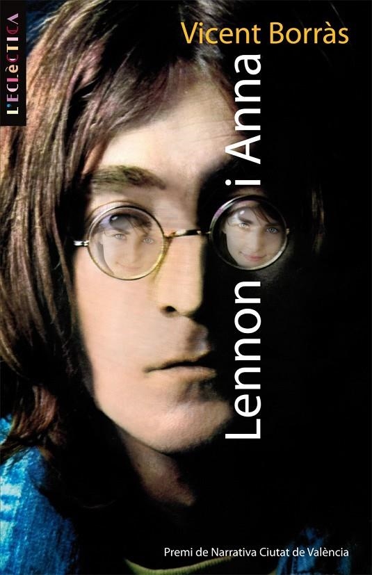 Lennon i Anna | 9788498244229 | Borràs, Vicent | Llibres.cat | Llibreria online en català | La Impossible Llibreters Barcelona