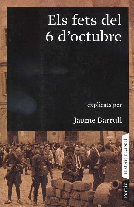 Els fets del 6 d'octubre | 9788498090789 | Barrull, Jaume | Llibres.cat | Llibreria online en català | La Impossible Llibreters Barcelona