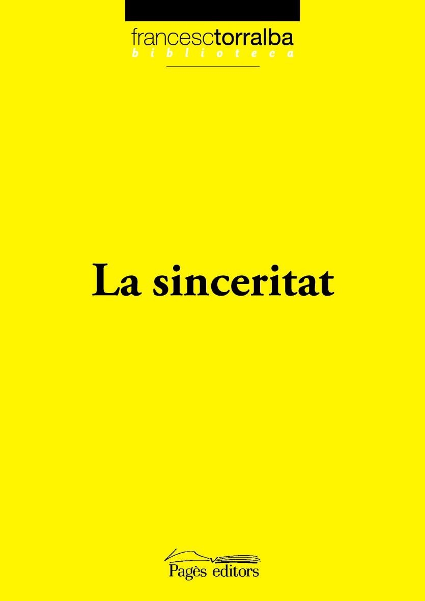 La sinceritat | 9788497798143 | Torralba, Francesc | Llibres.cat | Llibreria online en català | La Impossible Llibreters Barcelona