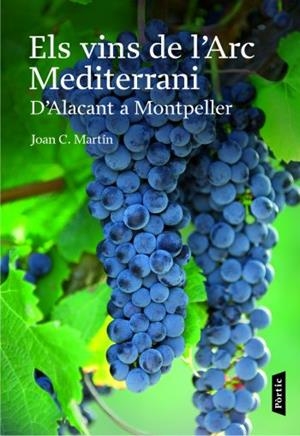 Els vins de l'Arc Mediterrani | 9788498090659 | Martín, Joan C. | Llibres.cat | Llibreria online en català | La Impossible Llibreters Barcelona