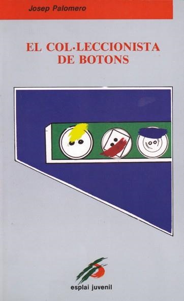 El col·leccionista de botons | 9788486390433 | Palomero, Josep | Llibres.cat | Llibreria online en català | La Impossible Llibreters Barcelona