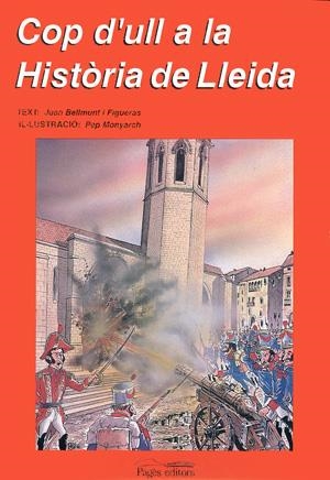 Cop d'ull a la història de Lleida | 9788479350215 | Bellmunt i Figueras, Joan | Llibres.cat | Llibreria online en català | La Impossible Llibreters Barcelona