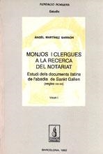 Monjos i clergues a la recerca del notariat. Estudis de documents llatins a l'abadia de Sant Gallen | 9788479350956 | Martínez Sarrión, Àngel | Llibres.cat | Llibreria online en català | La Impossible Llibreters Barcelona