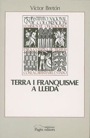 Terra i franquisme a Lleida | 9788479350031 | Bretón, Víctor | Llibres.cat | Llibreria online en català | La Impossible Llibreters Barcelona