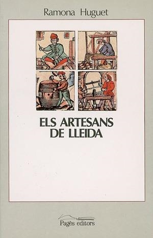 Els artesans de Lleida (1680-1808) | 9788479350048 | Huget, Ramona | Llibres.cat | Llibreria online en català | La Impossible Llibreters Barcelona